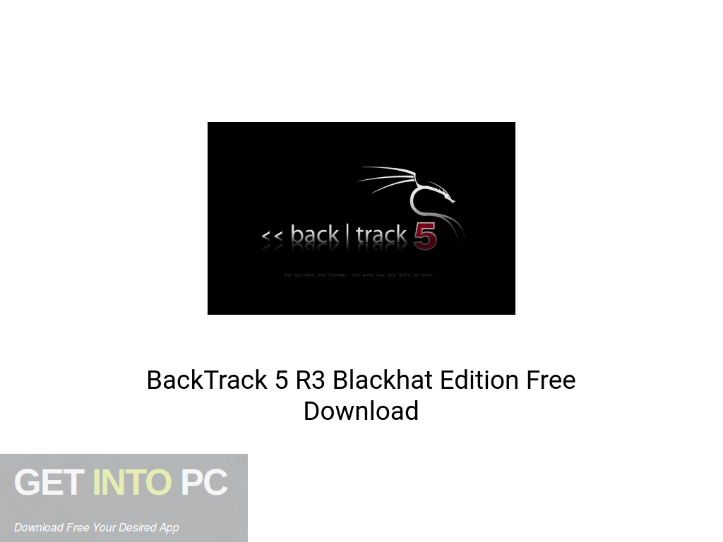 BackTrack 5 R3 Blackhat Edition Latest Version Download-GetintoPC.com