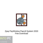 Zpay PayWindow Payroll System 2020 Free Download