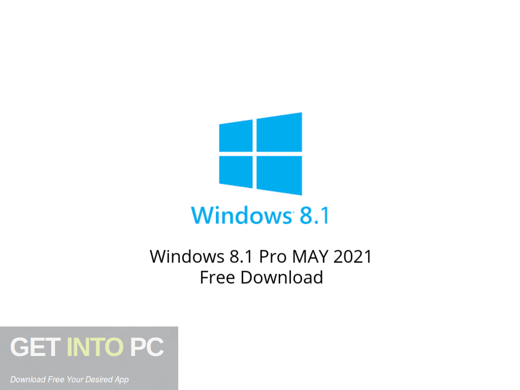 Windows 8.1 Pro MAY 2021 Free Download-GetintoPC.com.jpeg