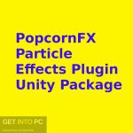 PopcornFX Particle Effects Plugin Unity Package Free Download