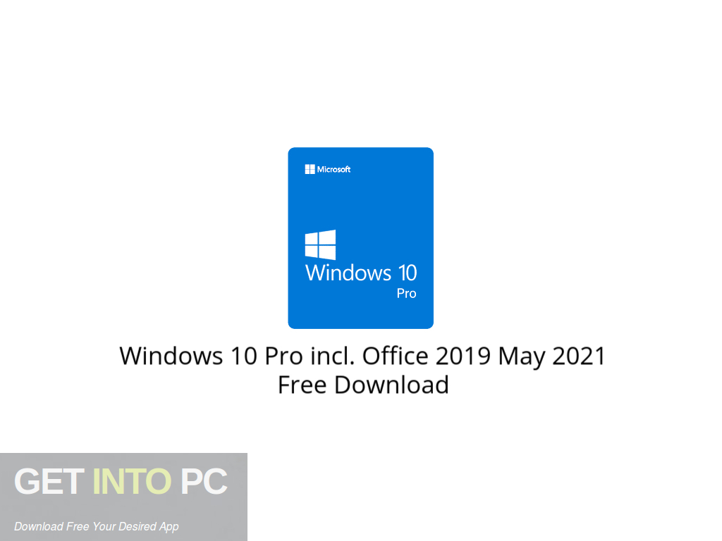Windows 10 Pro incl. Office 2019 May 2021 Free Download-GetintoPC.com.jpeg