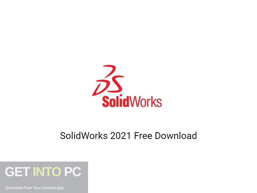 SolidWorks 2021 Free Download-GetintoPC.com