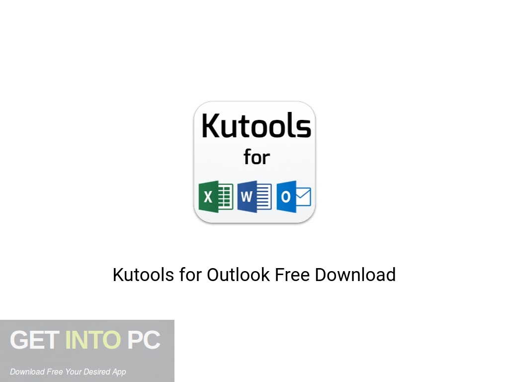 Kutools for Outlook Offline Installer Download-GetintoPC.com
