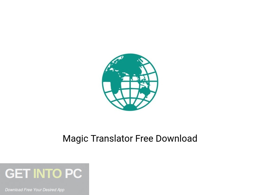 Magic Translator Latest Version Download-GetintoPC.com