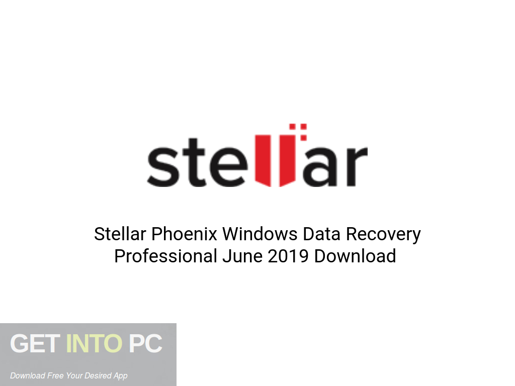Stellar-Phoenix-Windows-Data-Recovery-Professional-June-2019-Offline-Installer-Download-GetintoPC.com