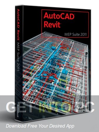 Autodesk Revit MEP 2011 Free Download-GetintoPC.com