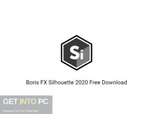 Boris FX Silhouette 2020 Free Download-GetintoPC.com.jpeg