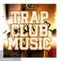 Fox Samples - Must Have Audio: Trap Club Music (WAV, MIDI) Free Download-GetintoPC.com.jpg