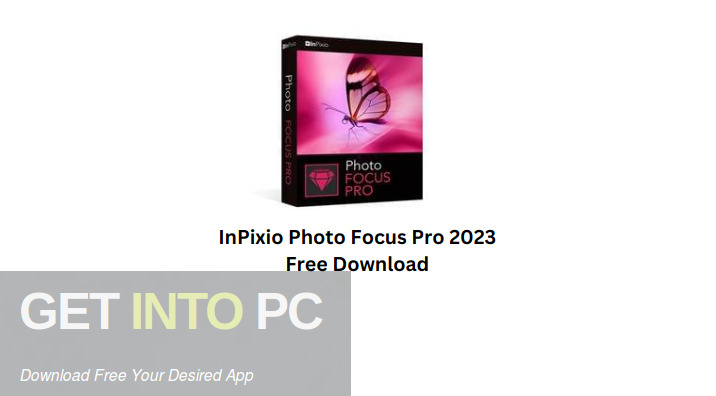 InPixio-Photo-Focus-Pro-2023-Free-Download-GetintoPC.com_.jpg