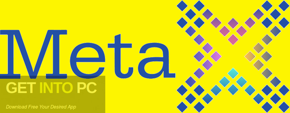 MetaX Free Download-GetintoPC.com