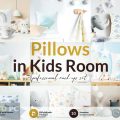 CreativeMarket - Pillows in Kids Room Mock-ups Set [PSD] Free Download