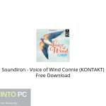 Soundiron – Voice of Wind Connie (KONTAKT) Free Download