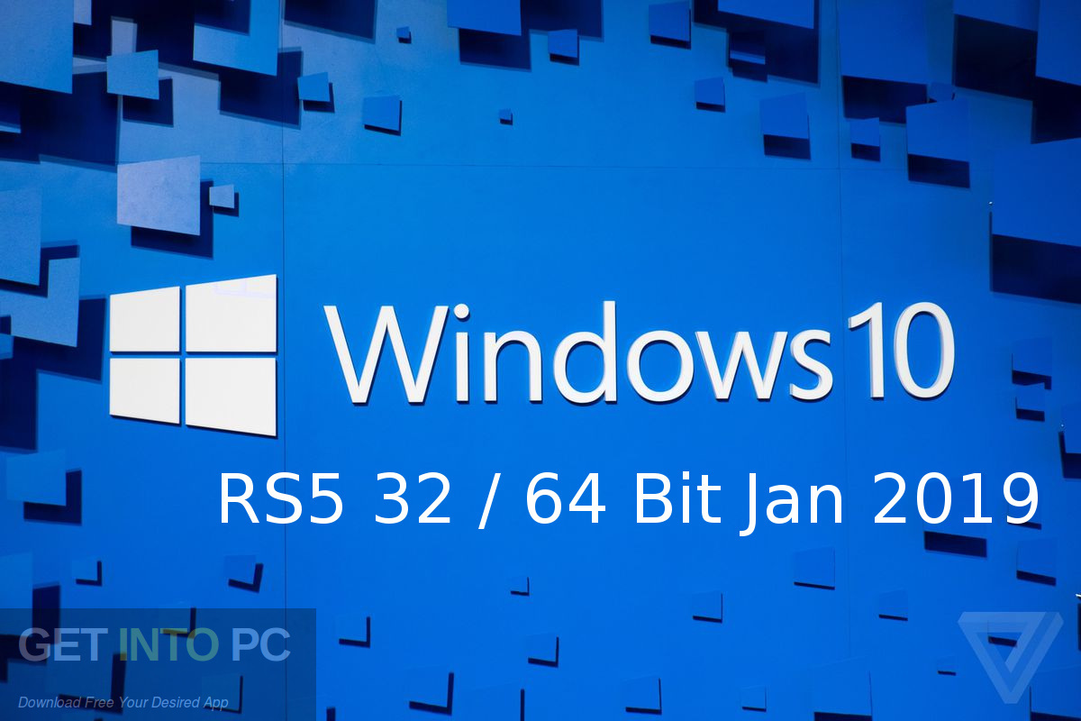 Windows 10 RS5 32 64 Bit Jan 2019 Free Download-GetintoPC.com