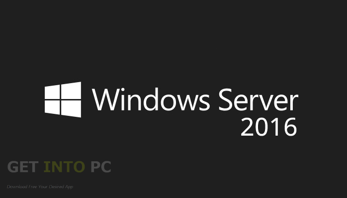 Windows Server 2016 64 Bit ISO Free Download