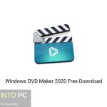 Windows DVD Maker 2020 Offline Installer Download-GetintoPC.com