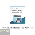 Gillmeister Folder2List Latest Version Download-GetintoPC.com