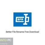 Better File Rename Latest Version Download-GetintoPC.com