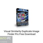 Visual Similarity Duplicate Image Finder Pro Latest Version Download-GetintoPC.com
