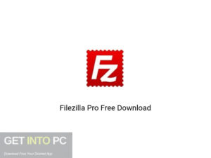Filezilla Pro Latest Version Download-GetintoPC.com